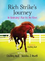 Cover of Rich Strike's Journey by Courtney Vail