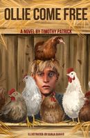 Cover of Ollie Come Free by Timothy Patrick