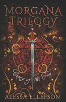 Cover of Curse of the Fey by Alessa Ellefson