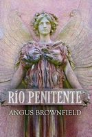 Cover of Rio Penitente by Angus Brownfield
