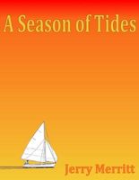Cover of A Season of Tides by Jerry Merritt