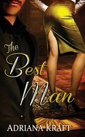 Cover of The Best Man by Adriana Kraft