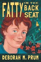 Cover of Fatty in the Back Seat by Deborah M. Prum