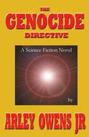 Cover of The Genocide Directive by Arley Owens Jr.
