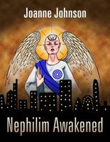 Cover of Nephilim Awakened by Joanne Johnson