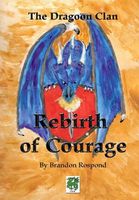 Rebirth of Courage