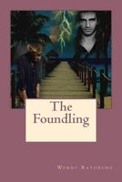 Cover of The Foundling by Wendy Rathbone