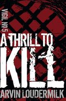 A Thrill to Kill