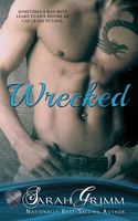 Cover of Wrecked by Sarah Grimm