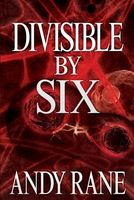 Cover of Divisible by Six by Andy Rane