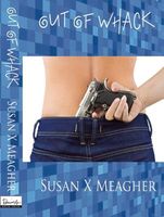 Cover of Out of Whack by Susan X. Meagher