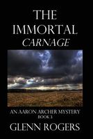 The Immortal Carnage