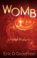Womb: A Novel in Utero