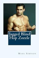 Cover of Jagged Blind Hop Zozzle by Mark Simpson
