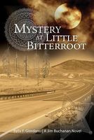 Cover of Mystery at Little Bitterroot by Felix F. Giordano