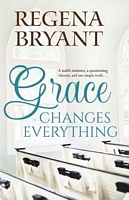 Grace Changes Everything