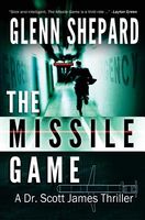 Cover of The Missile Game by Glenn Shepard