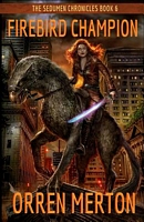 Cover of Firebird Champion by Orren Merton