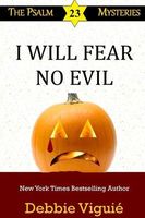 I Will Fear No Evil