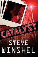 Cover of Catalyst by Steve Winshel