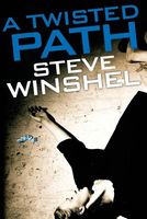 Cover of A Twisted Path by Steve Winshel