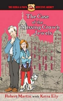 Cover of The Case of the Missing Crown Jewels by Robert Martin