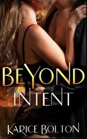 Beyond Intent