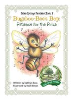 Bugaboo-Bee's Bop: Patience for the Prize