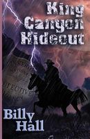 Cover of King Canyon Hideout by Bill D. Hallsted