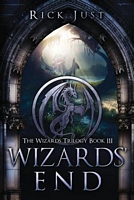 Cover of Wizards' End by Rick Just