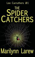 The Spider Catchers