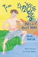 Cover of The Exploding Belly Button by Sandy Baker