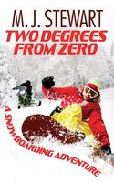 Cover of Two Degrees from Zero by M.J. Stewart