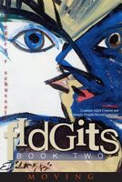 Cover of Fidgits Book 2 Moving by Gregory R. Schussele