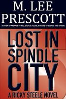 Lost in Spindle City