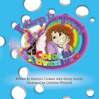 Kathryn the Grape's Colorful Adventure