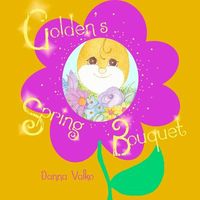 Cover of Golden's Spring Bouquet by Danna Valko