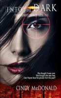 Cover of Into the Dark by Cindy McDonald