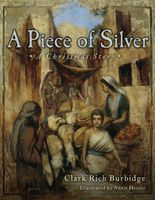 A Piece of Silver: A Story of Christ