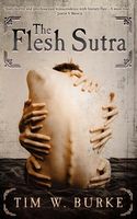 Cover of The Flesh Sutra by Tim W. Burke