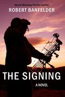 Cover of The Signing by Robert Banfelder