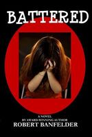 Cover of Battered by Robert Banfelder