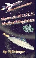 Murder on Moss: Medical Mayhem