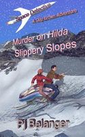 Murder on Hilda: Slippery Slopes