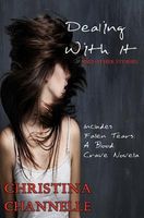 Cover of Dealing with It and Other Stories by Christina Channelle
