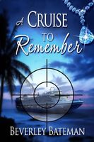 Cover of A Cruise to Remember by Beverley Bateman
