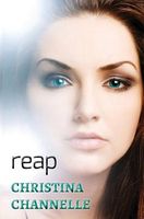Cover of Reap by Christina Channelle