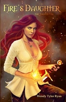 Cover of Fire's Daughter by Wendy Tyler Ryan