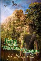 Cover of Ben and the Watcher of Zargon by Dianne E. Astle