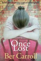 Cover of Once Lost by Ber Carroll